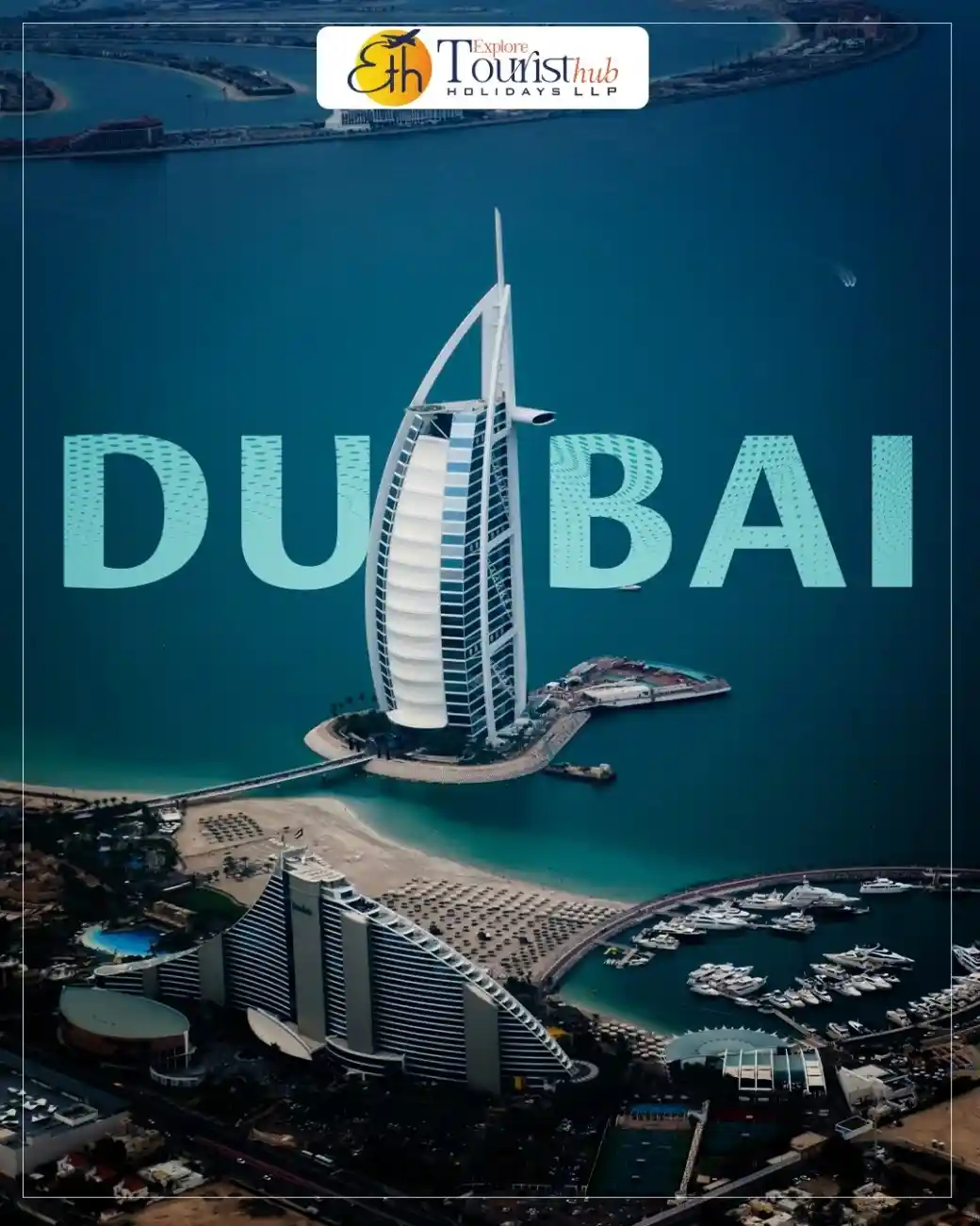 Dubai tour from pune with Touristhub Holidays