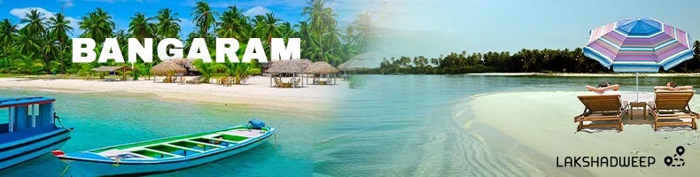 Bangaram resort booking with Explore Touristhub Holidays - The Best Lakshadweep Travel Agency