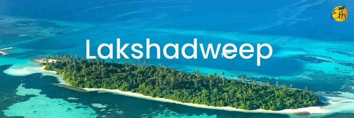 Lakshadweep holiday packages from Mangalore with Touristhub Holidays - The Best Lakshadweep Travel Agency