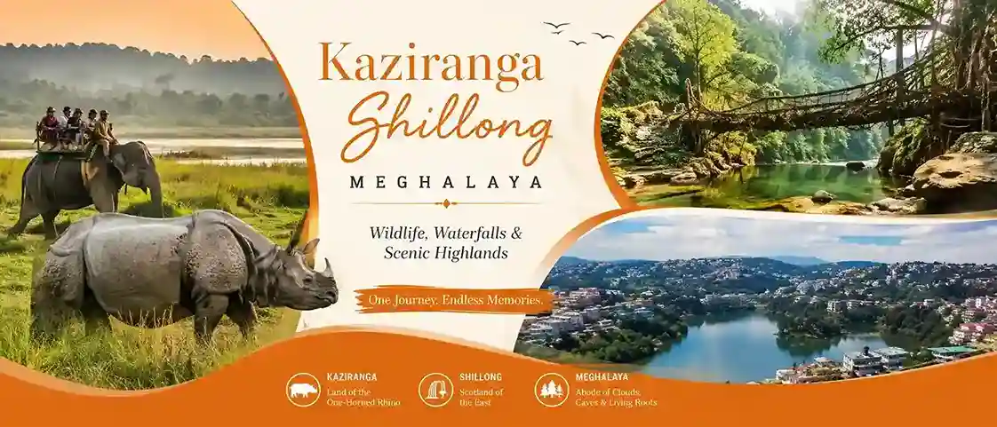 Guwahati Shillong Kaziranga Cherrapunji package tour with Touristhub Holidays - The Best Shillong Tour Operator in Bangalore