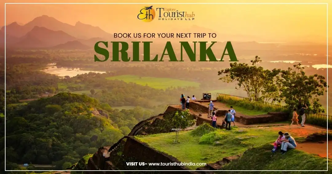 Sri lanka tours from Kerala with Touristhub Holidays
